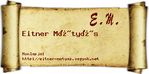 Eitner Mátyás névjegykártya